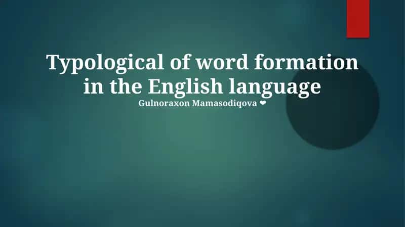 Typological of word formation in the English language 1