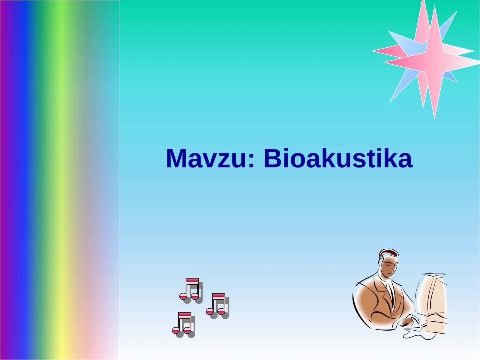 Bioakustika 1