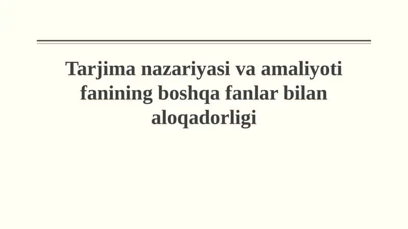 Tarjima nazariyasi va amaliyoti 1