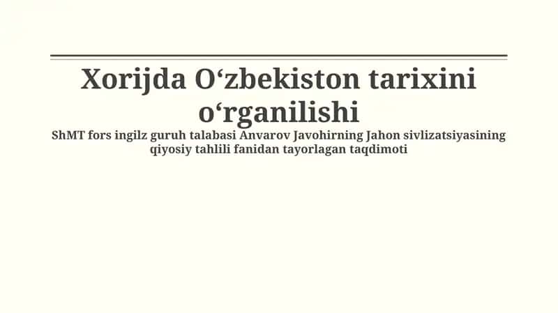 Xorijda Oʻzbekiston tarixini oʻrganilishi 1