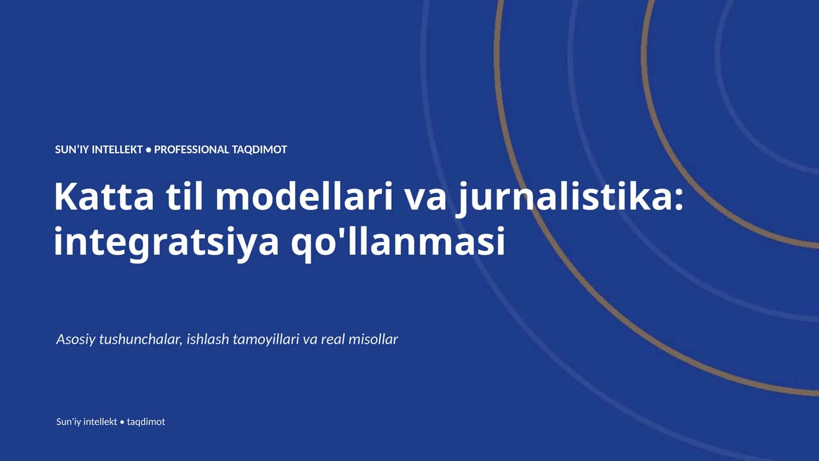 Katta til modellari va jurnalistika: integratsiya qo'llanmasi 1