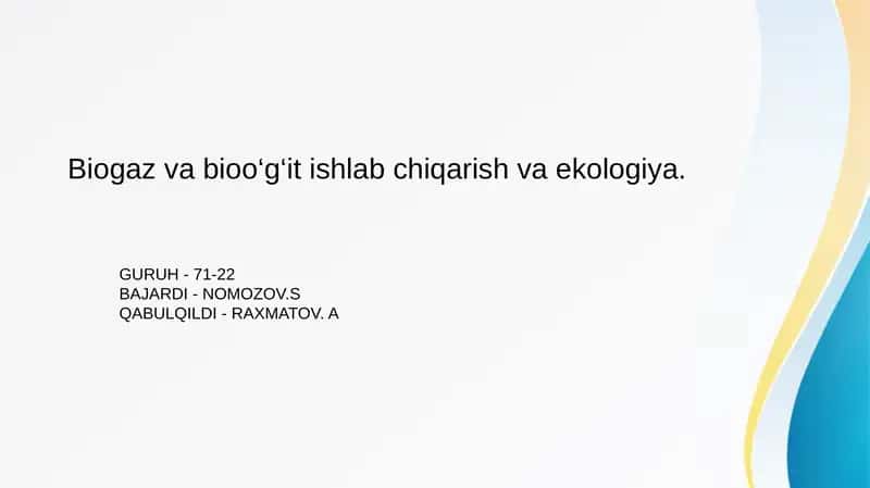 Biogaz va bioo'g'it ishlab chiqarish va ekologiya 1