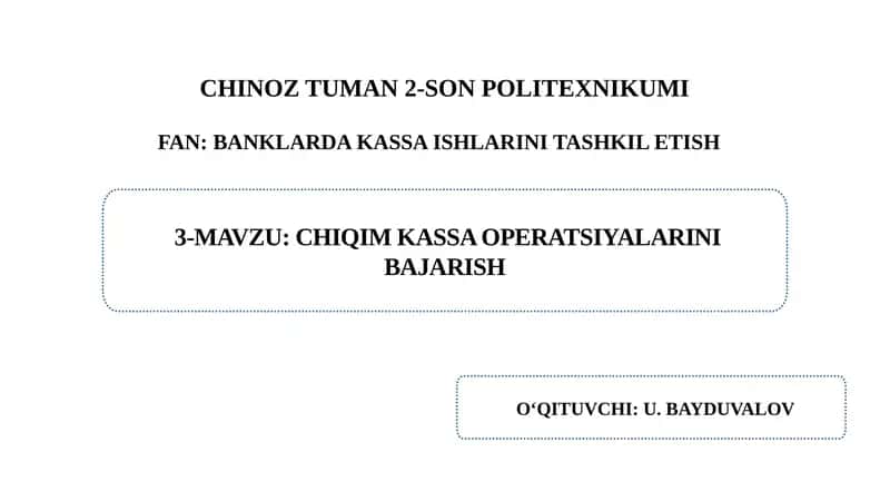 Chiqim kassa operatsiyalarini bajarish 1