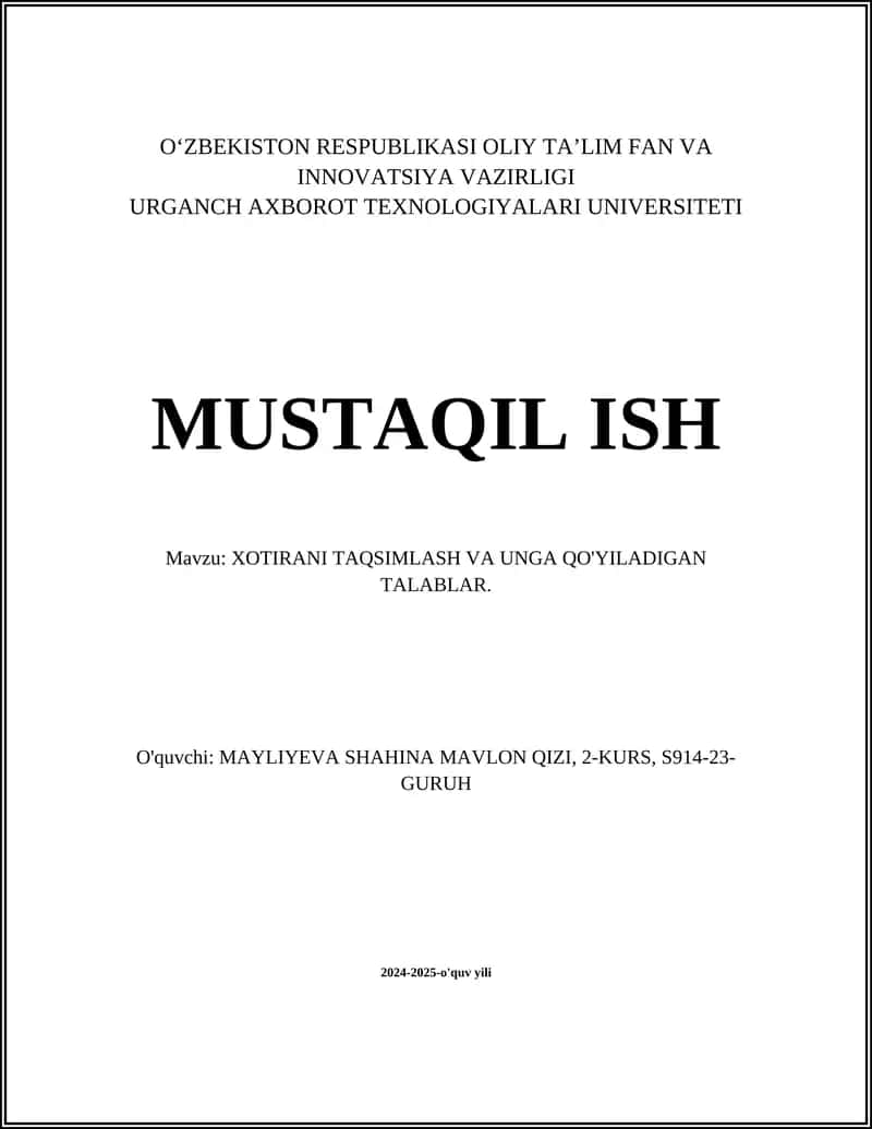 XOTIRANI TAQSIMLASH VA UNGA QO'YILADIGAN TALABLAR 1