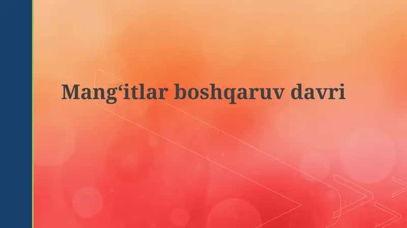 Mangʻitlarboshqaruvdavri 1