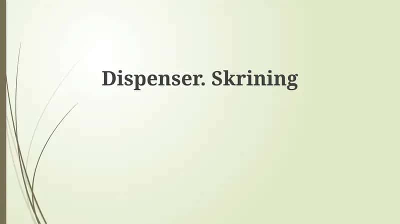 Dispenser.Skrining 1