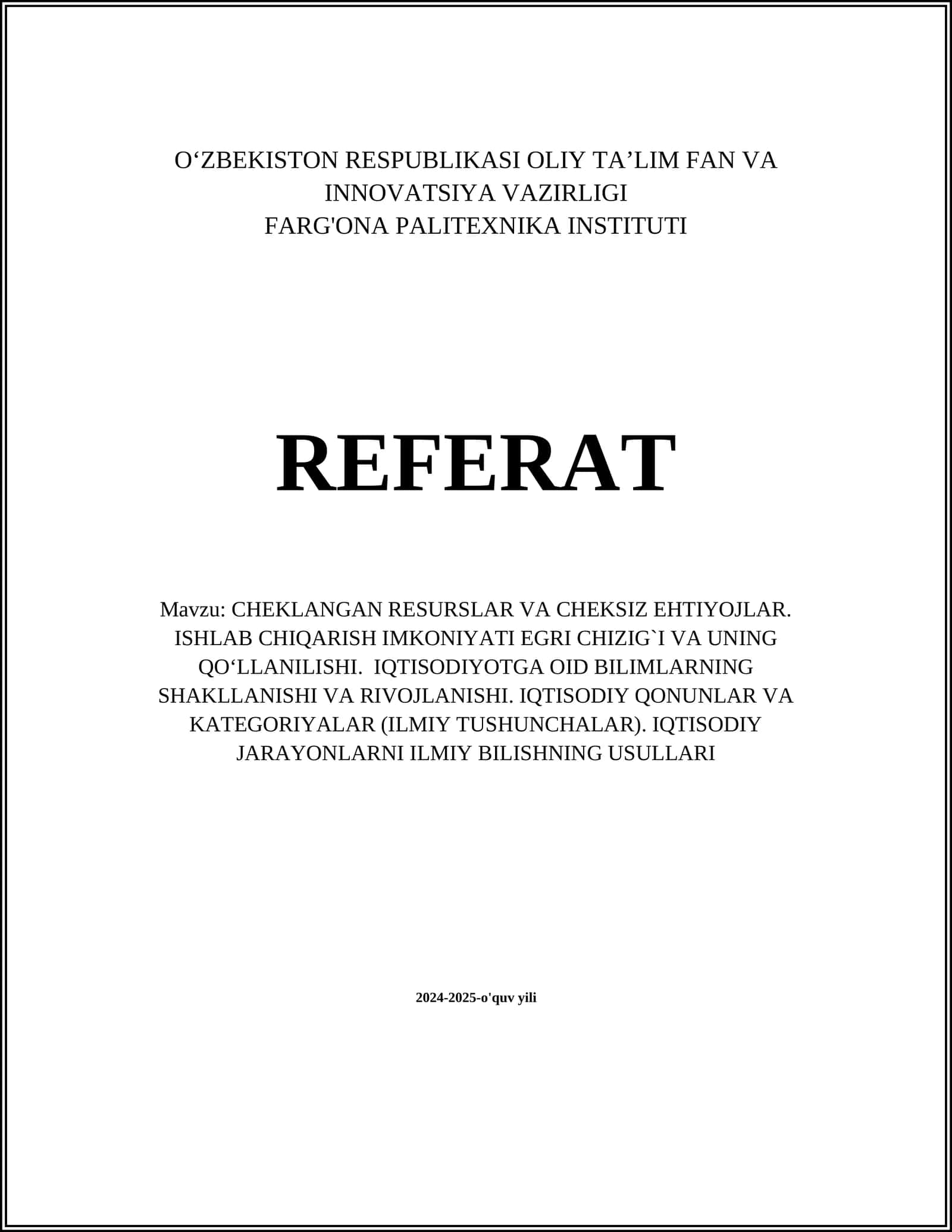 CHEKLANGAN RESURSLAR VA CHEKSIZ EHTIYOJLAR 1