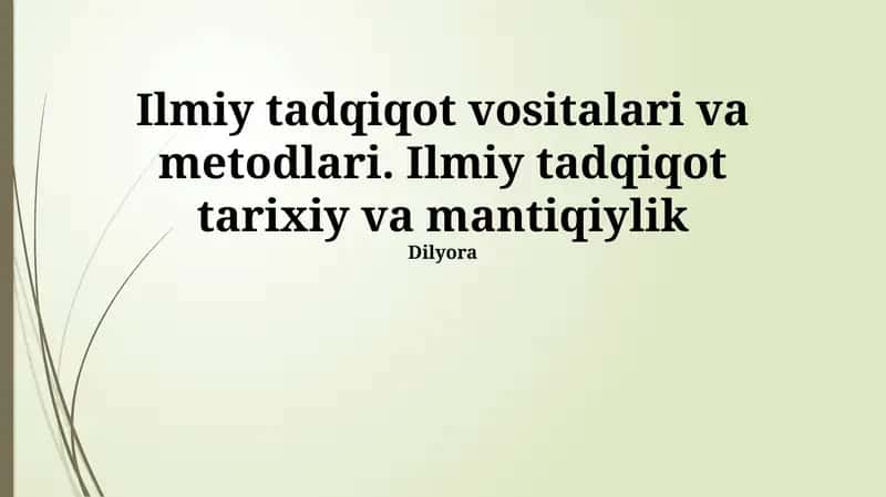 Ilmiy tadqiqot vositalari va metodlari 1