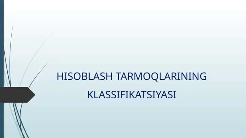 Hisoblashtarmoqlarining klassifikatsiyasi 1