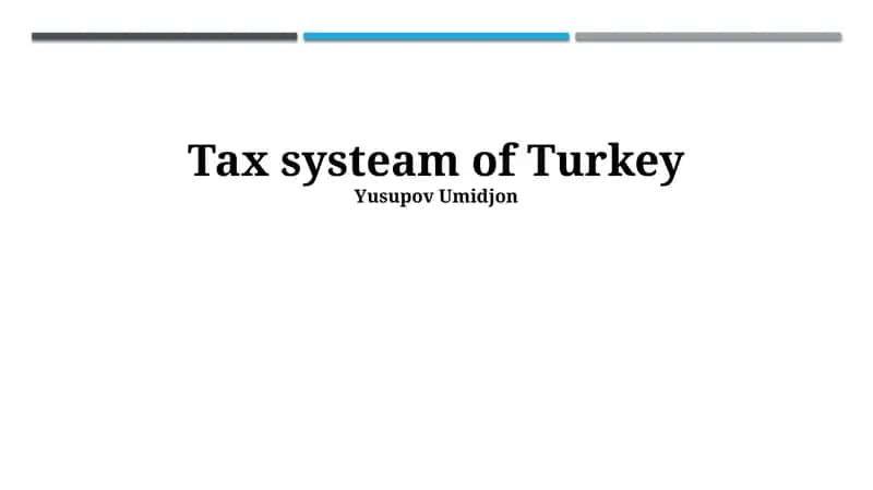 Tax systeam of Turkey 1