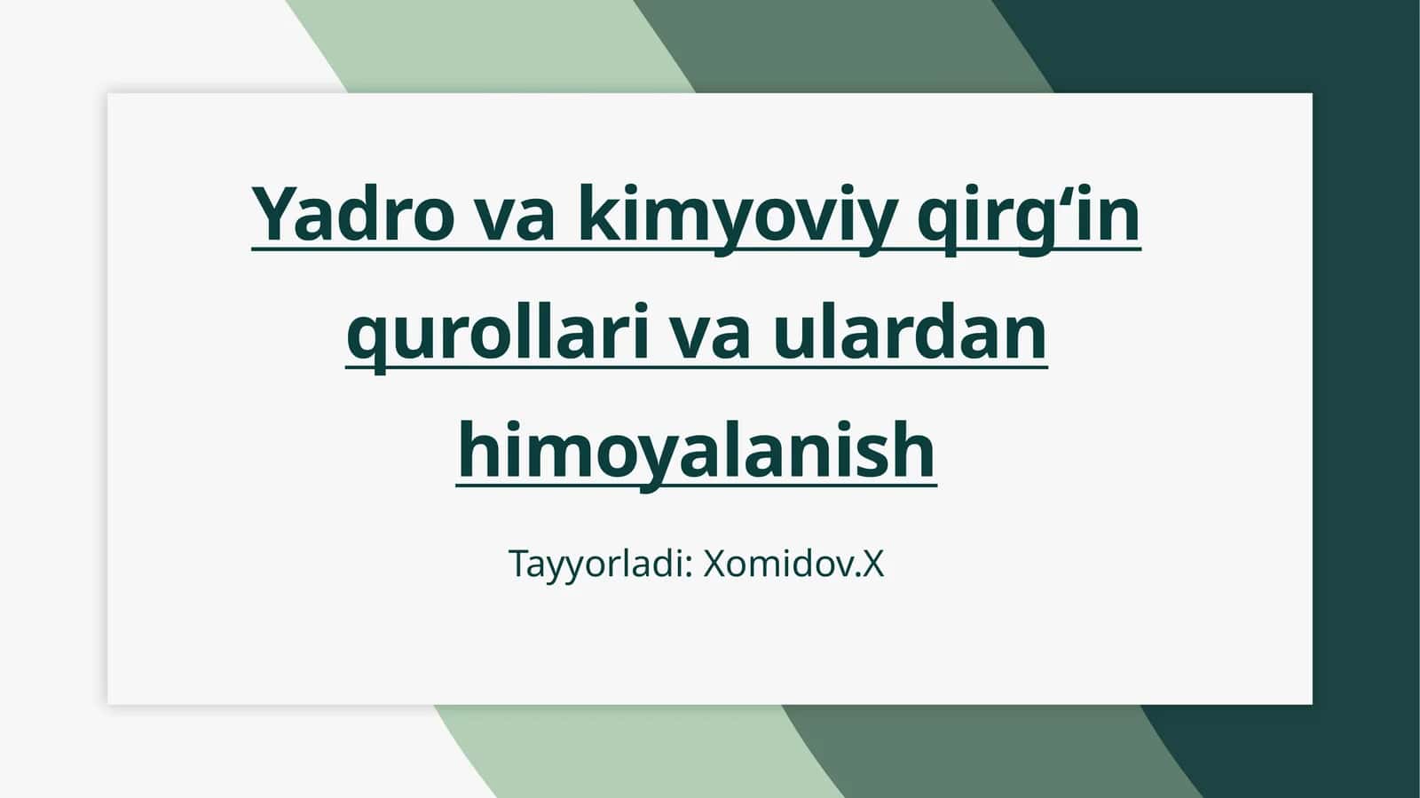 Yadro va kimyoviy qirgʻin qurollari va ulardan himoyalanish 1