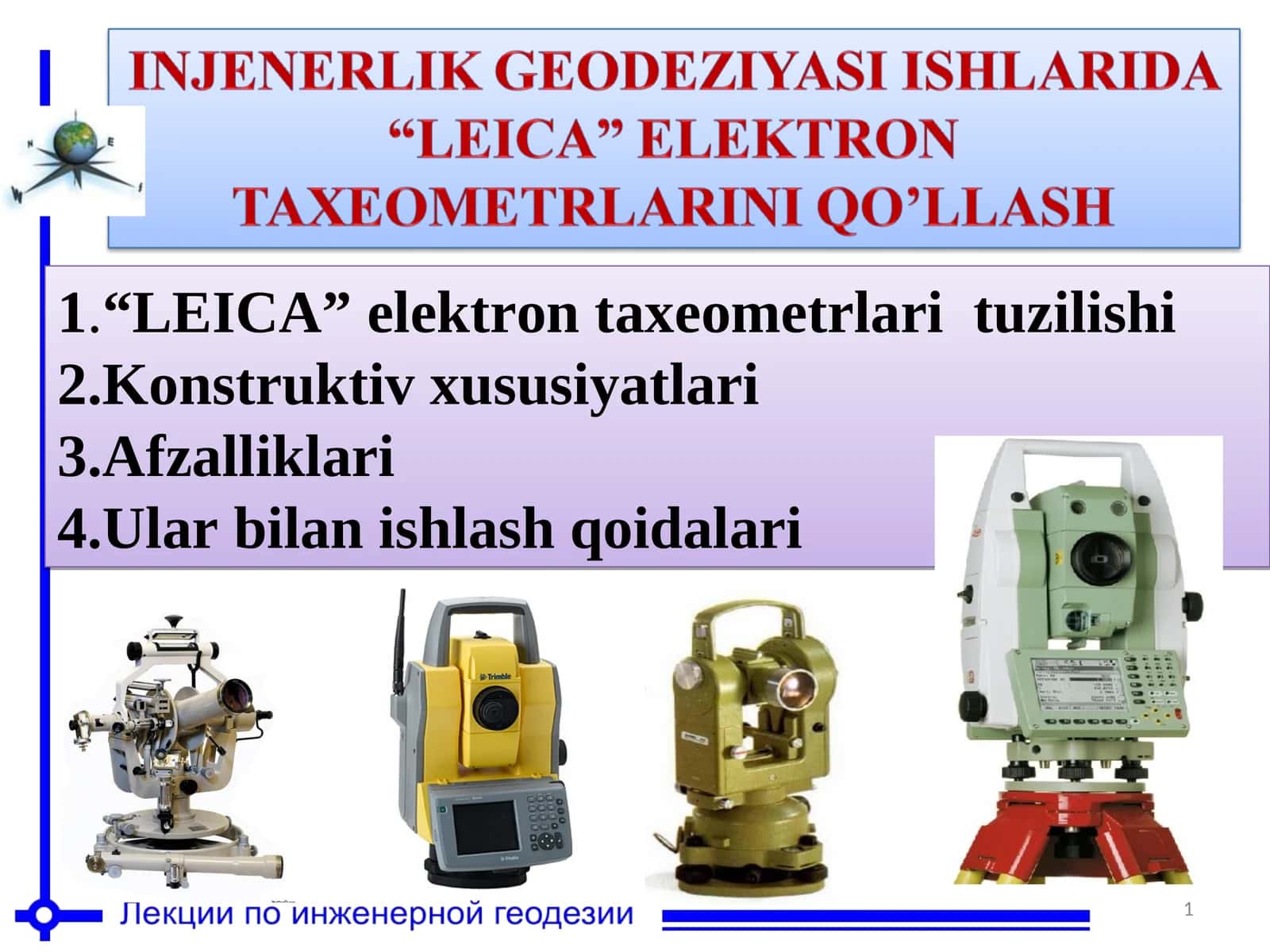"LEICA" elektron taxeometrlari tuzilishi 1