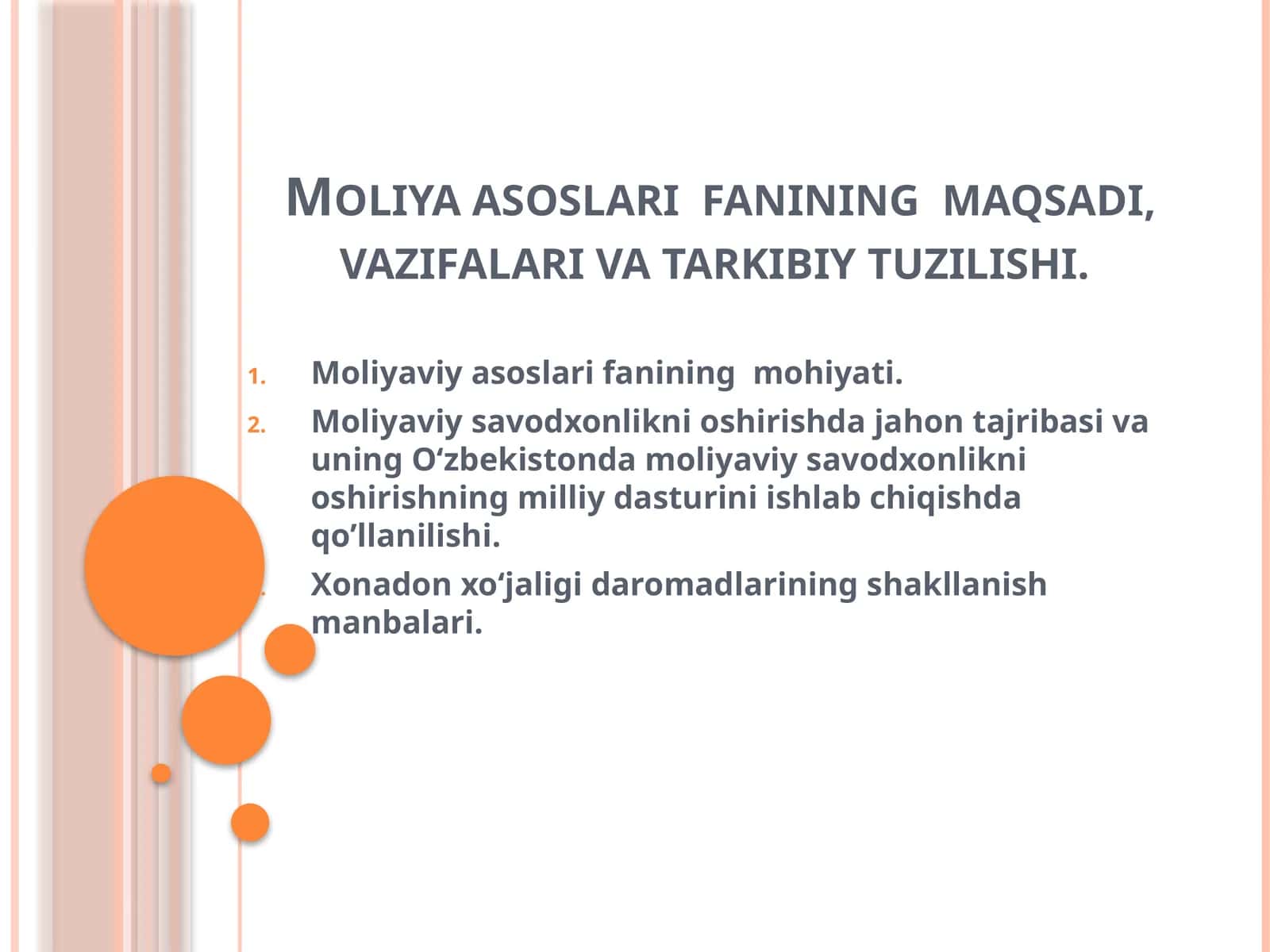 Moliya asoslari fanining maqsadi, vazifalari va tarkibiy tuzilishi 1