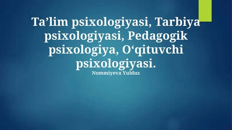 O'qituvchi Psixologiyasi 1