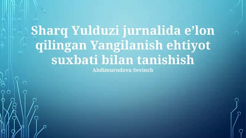 "Yangilanish" ibratli hikoyasi 1