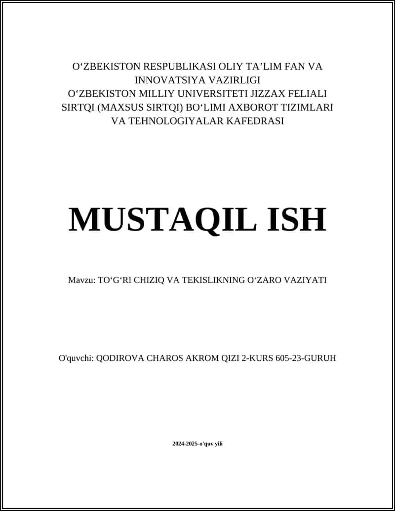 TO‘G‘RI CHIZIQ VA TEKISLIKNING O‘ZARO VAZIYATI 1