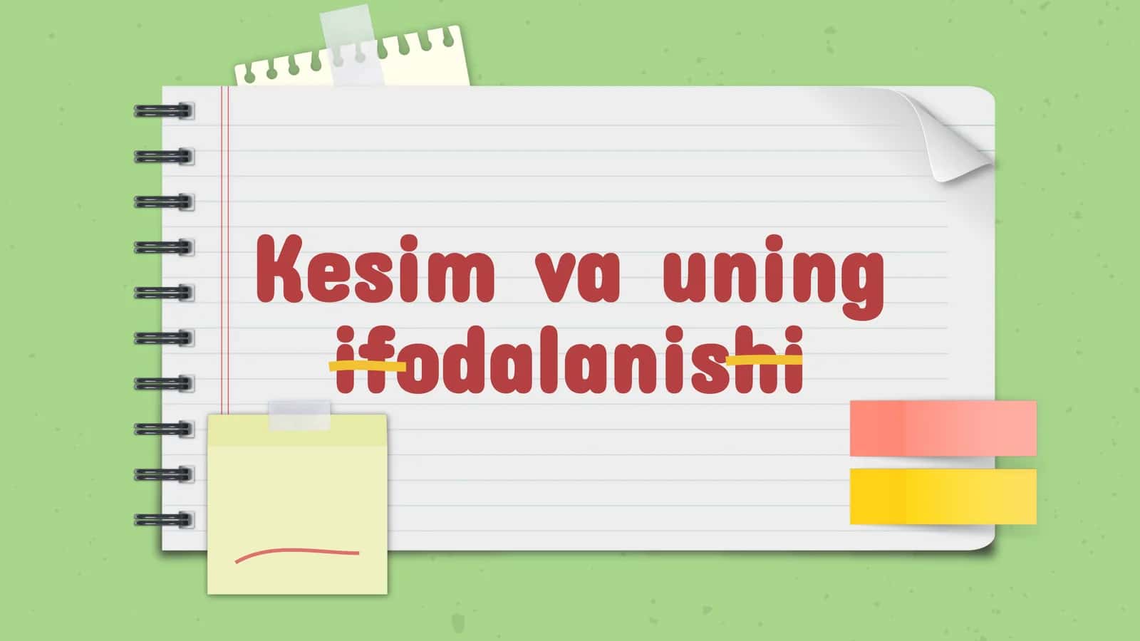 Kesim va uning ifodalanishi 1