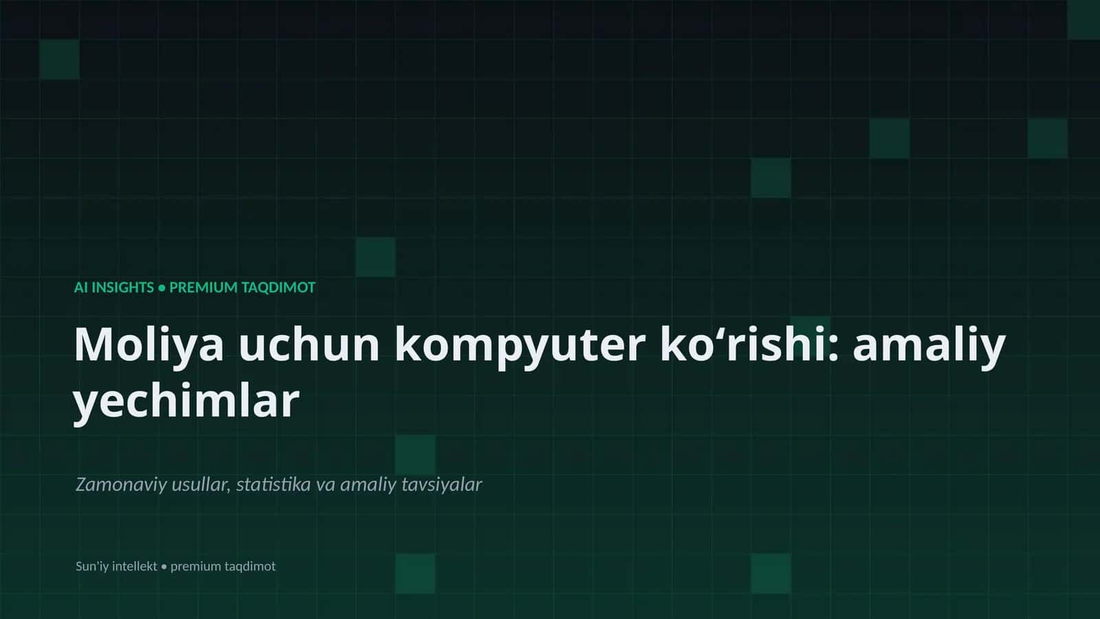 Moliya uchun kompyuter koʻrishi: amaliy yechimlar 1