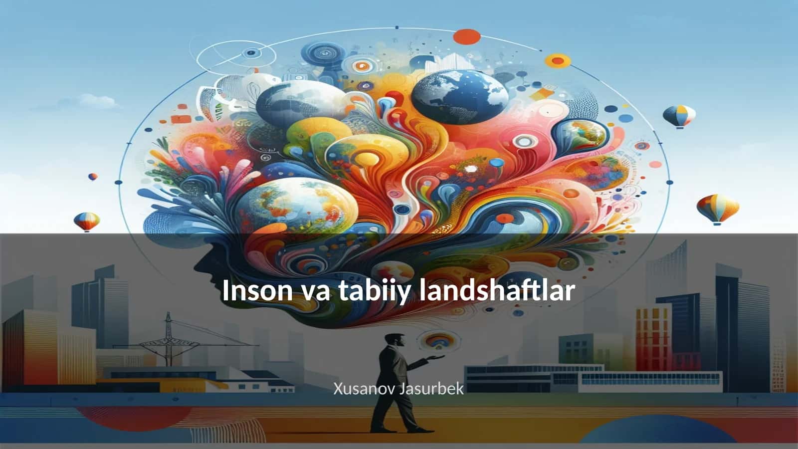 Inson va tabiiy landshaftlar 1