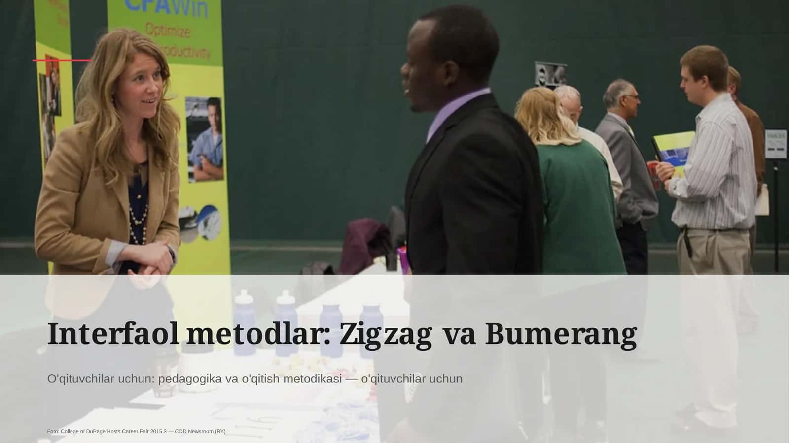 Interfaol metodlar: Zigzag va Bumerang 1