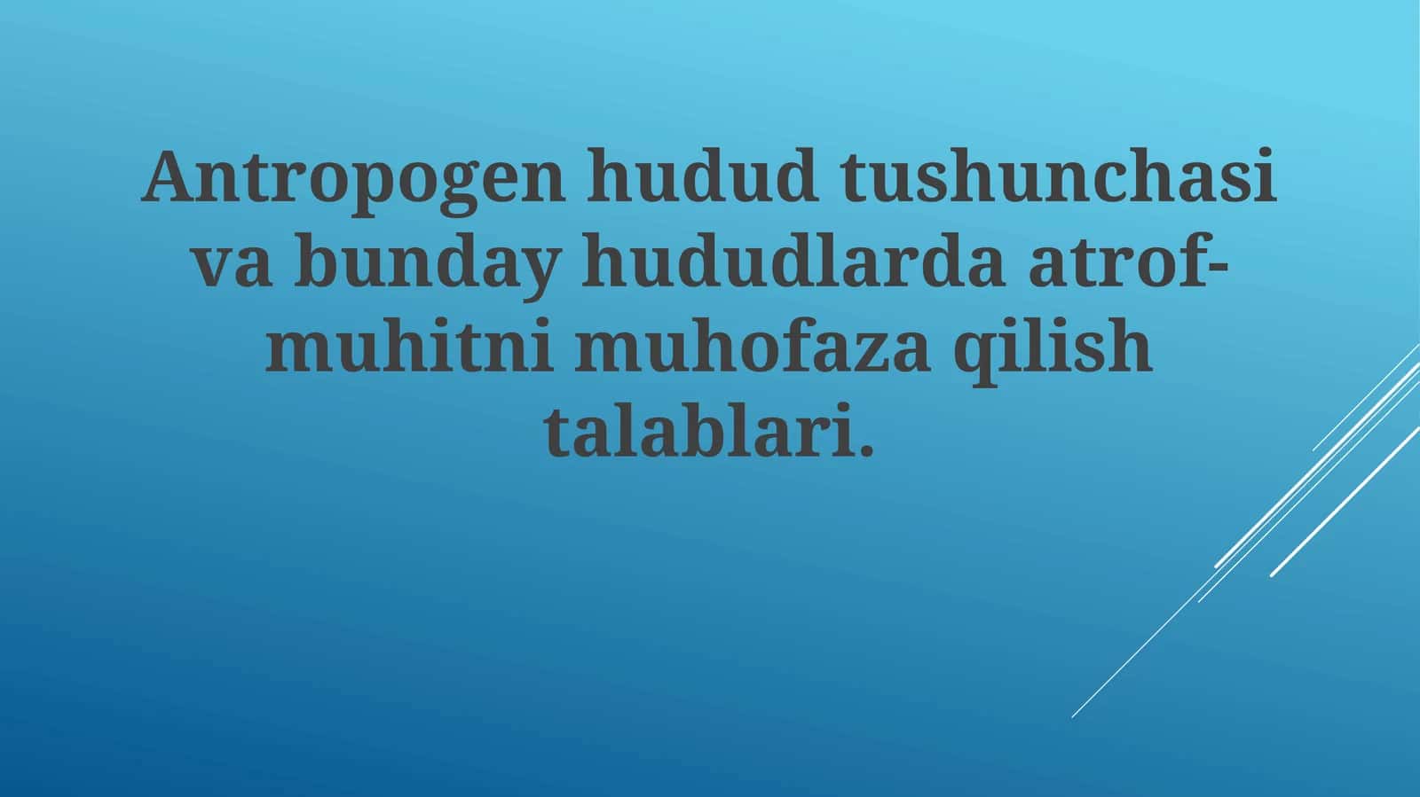Antropogen hudud tushunchasi 1
