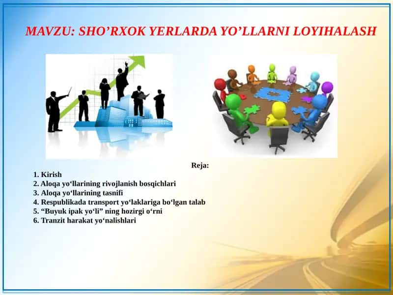 SHO’RXOK YERLARDA YO’LLARNI LOYIHALASH 1