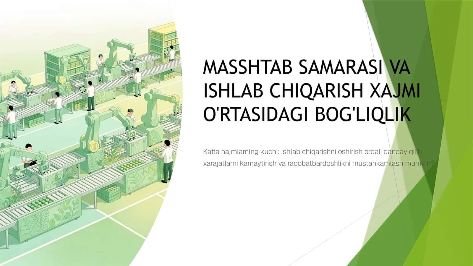 MASSHTAB SAMARASI VA ISHLAB CHIQARISH XAJMI O'RTASIDAGI BOG'LIQLIK 1