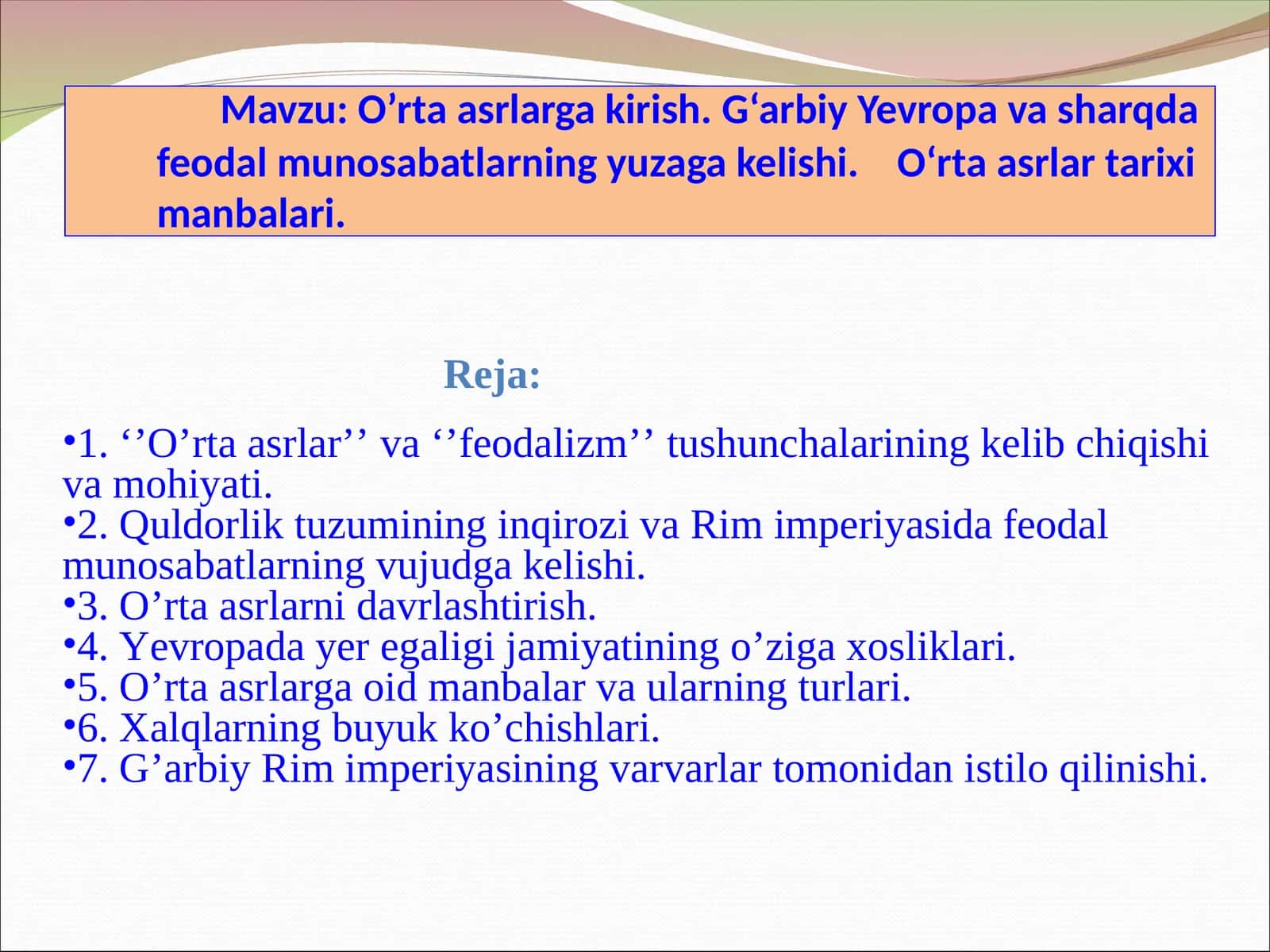 O’rta asrlarga kirish 1
