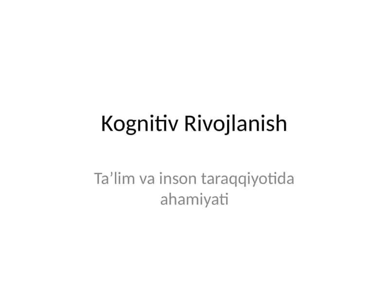 Kognitiv Rivojlanish 1