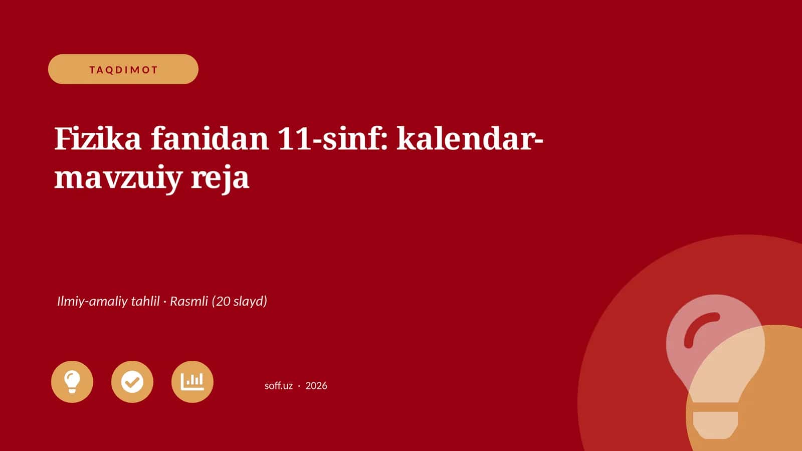 Fizika fanidan 11-sinf: kalendar-mavzuiy reja 1
