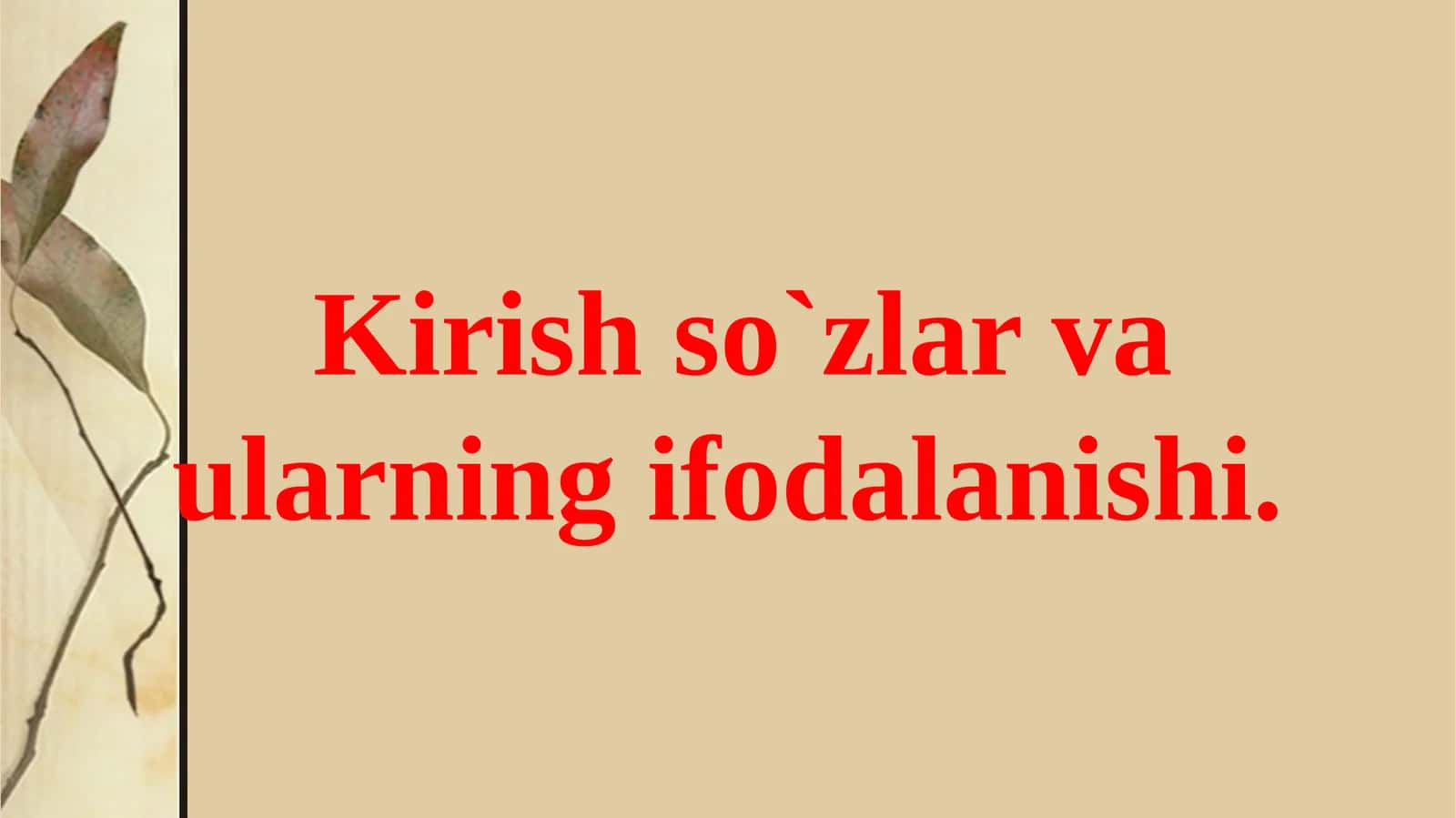 Kirishso`zlar va ularning ifodalanishi 1
