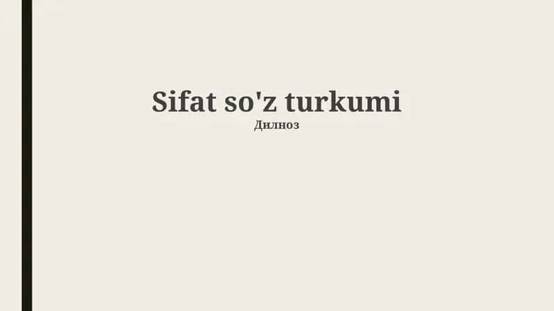 Sifat so'z turkumi 1
