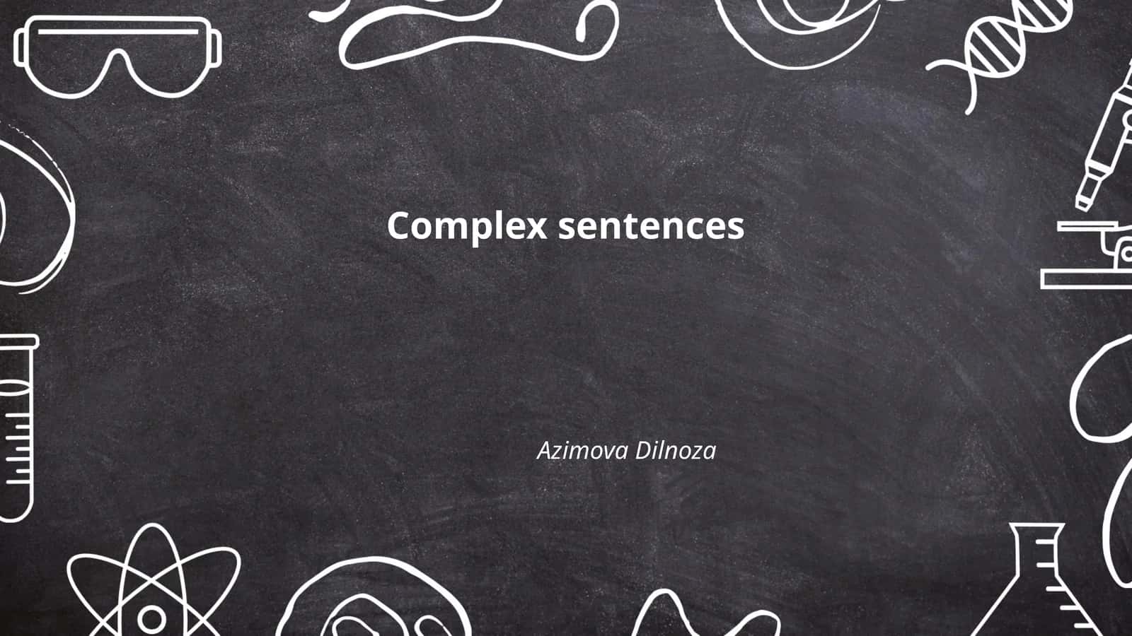 Complex sentences 1