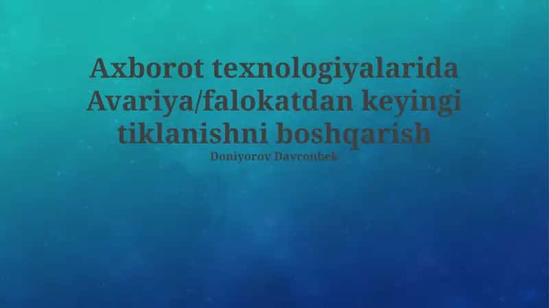 Avariya/Falokatdan keyingi tiklanishni boshqarish 1