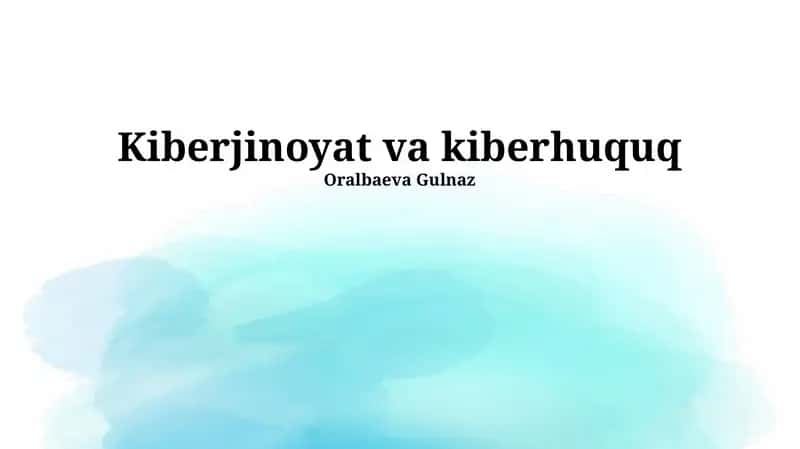 Kiberjinoyat va kiberhuquq 1