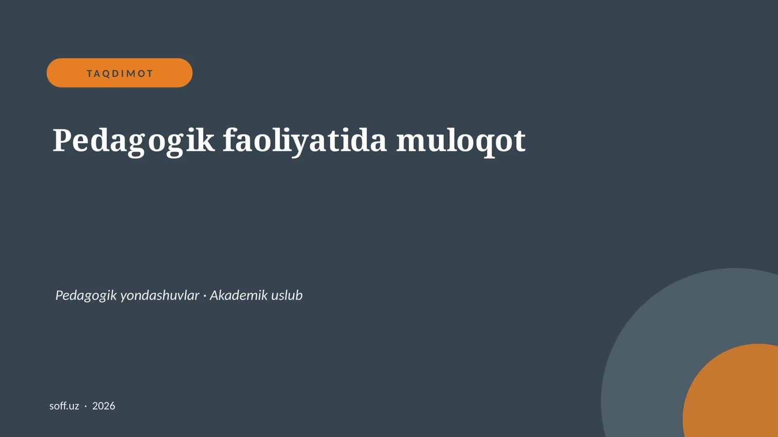Pedagogik faoliyatida muloqot 1