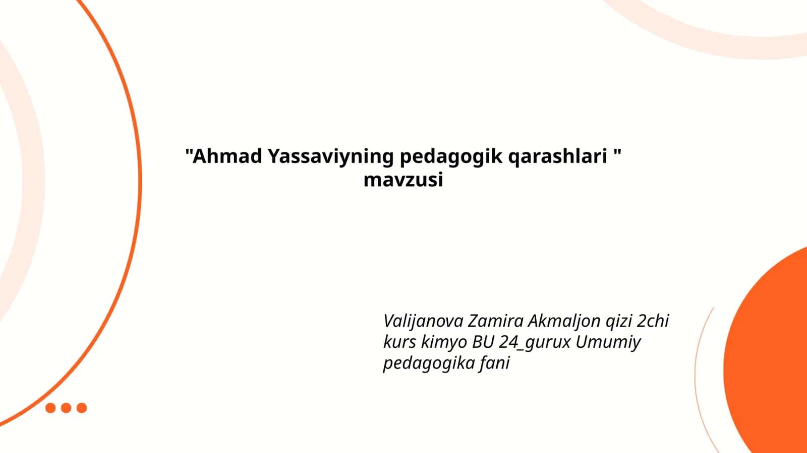 Ahmad Yassaviyning pedagogik qarashlari 1