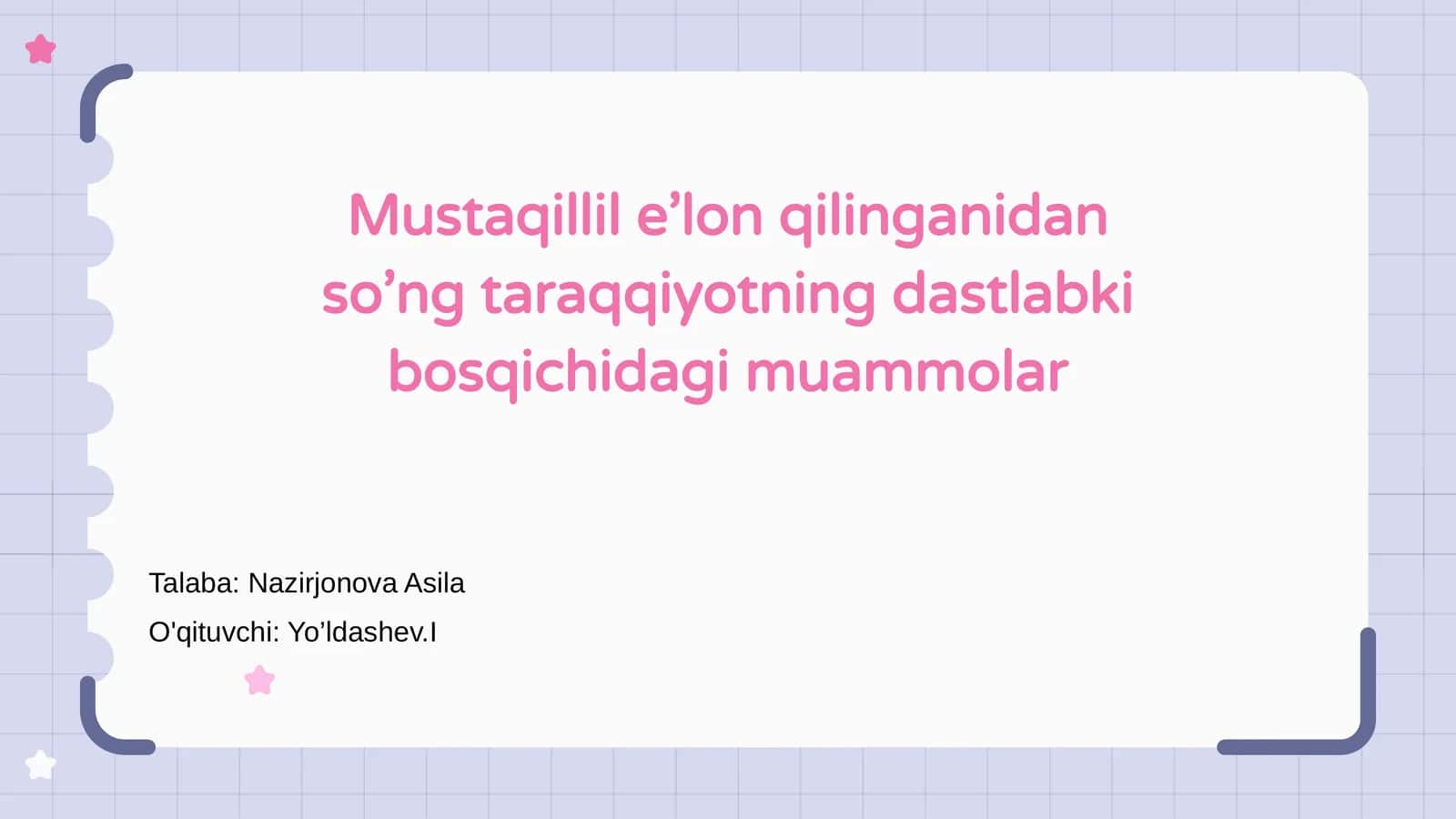 Mustaqillik e’lon qilinishining dastlabki asoslari 1
