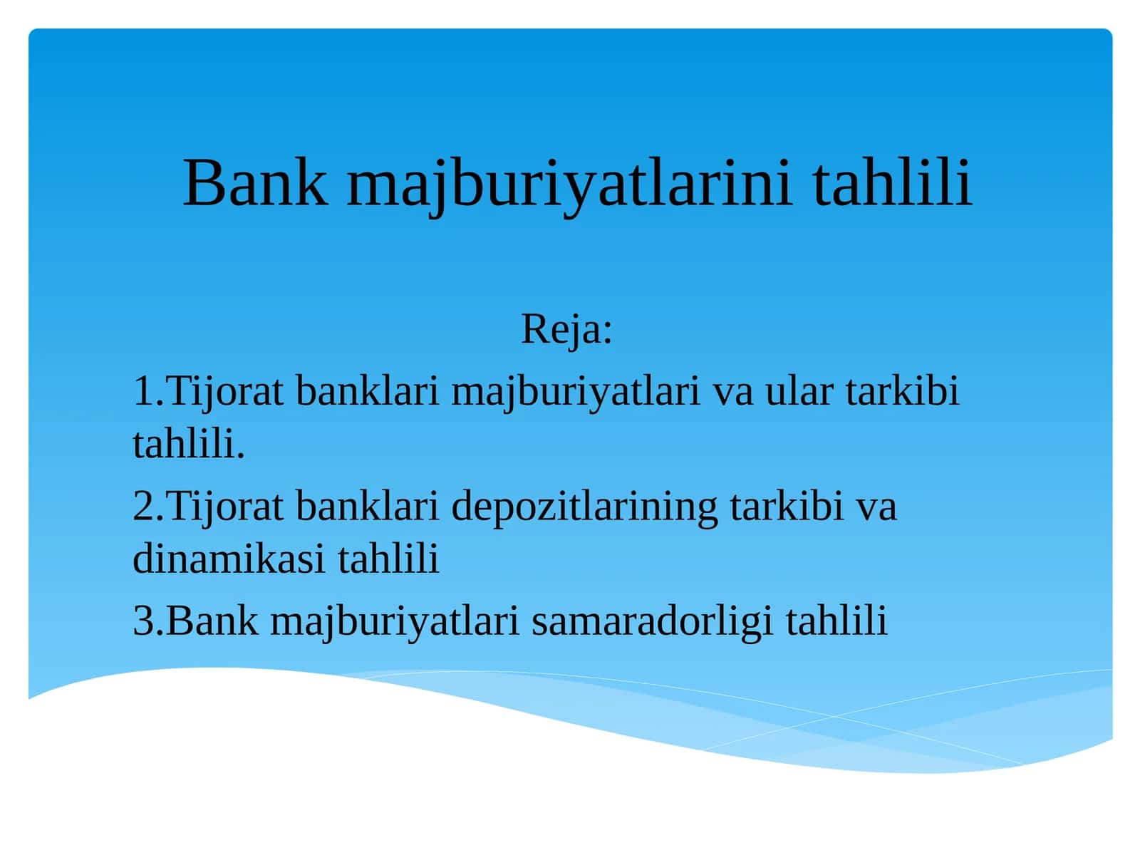 Bank majburiyatlari tahlili 1