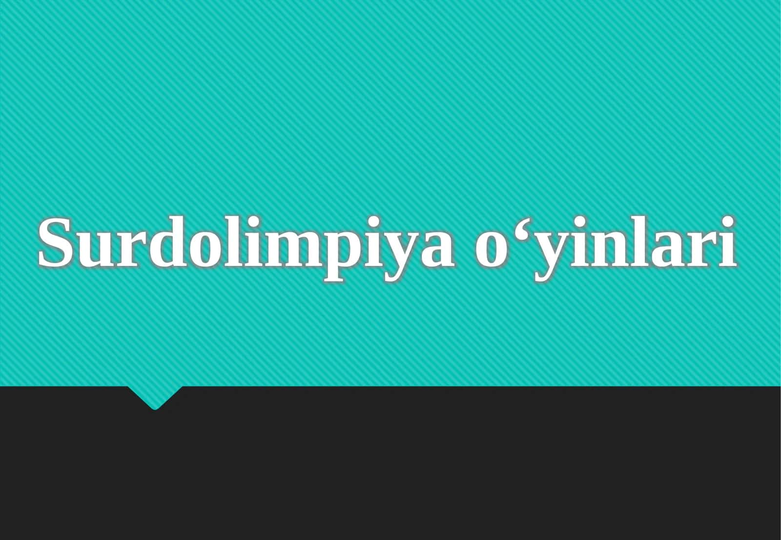 Surdolimpiyao‘yinlari 1