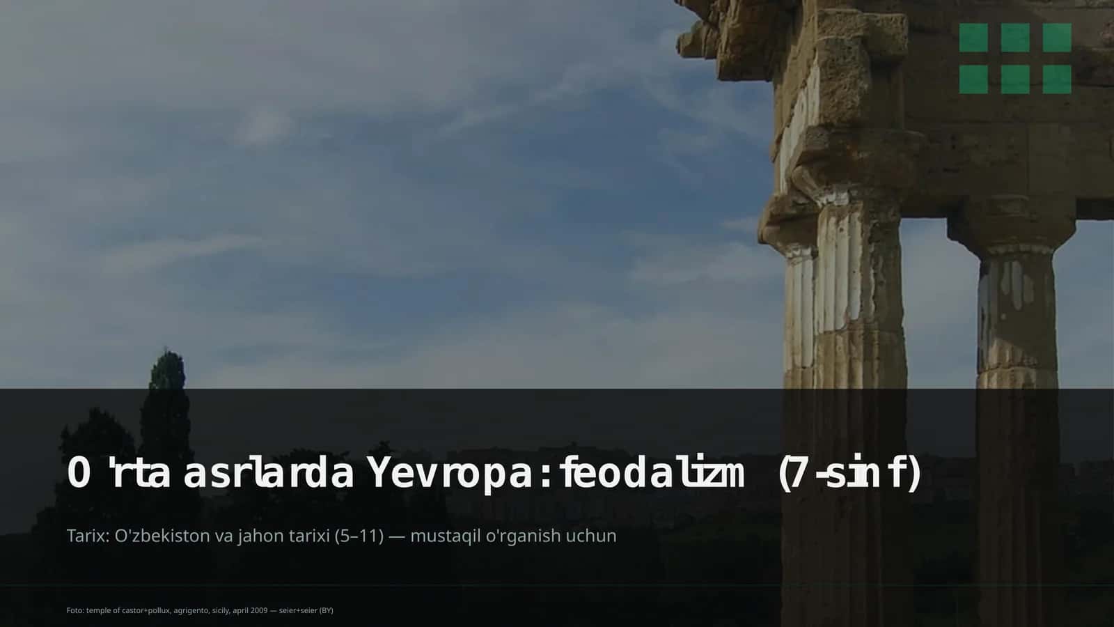 O'rta asrlarda Yevropa: feodalizm (7-sinf) 1