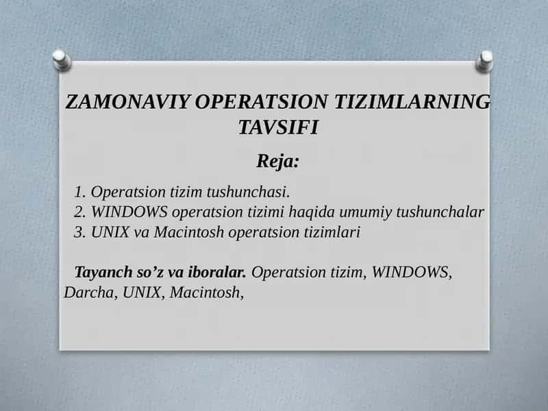 ZAMONAVIY OPERATSION TIZIMLARNING TAVSIFI