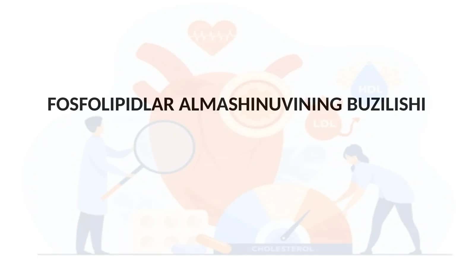Fosfolipidlar almashinuvining buzilishi 1