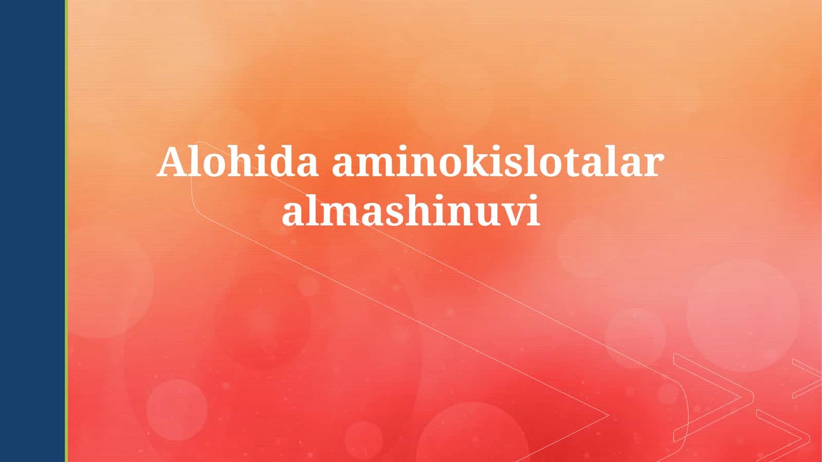 Alohida aminokislotalar almashinuvi 1