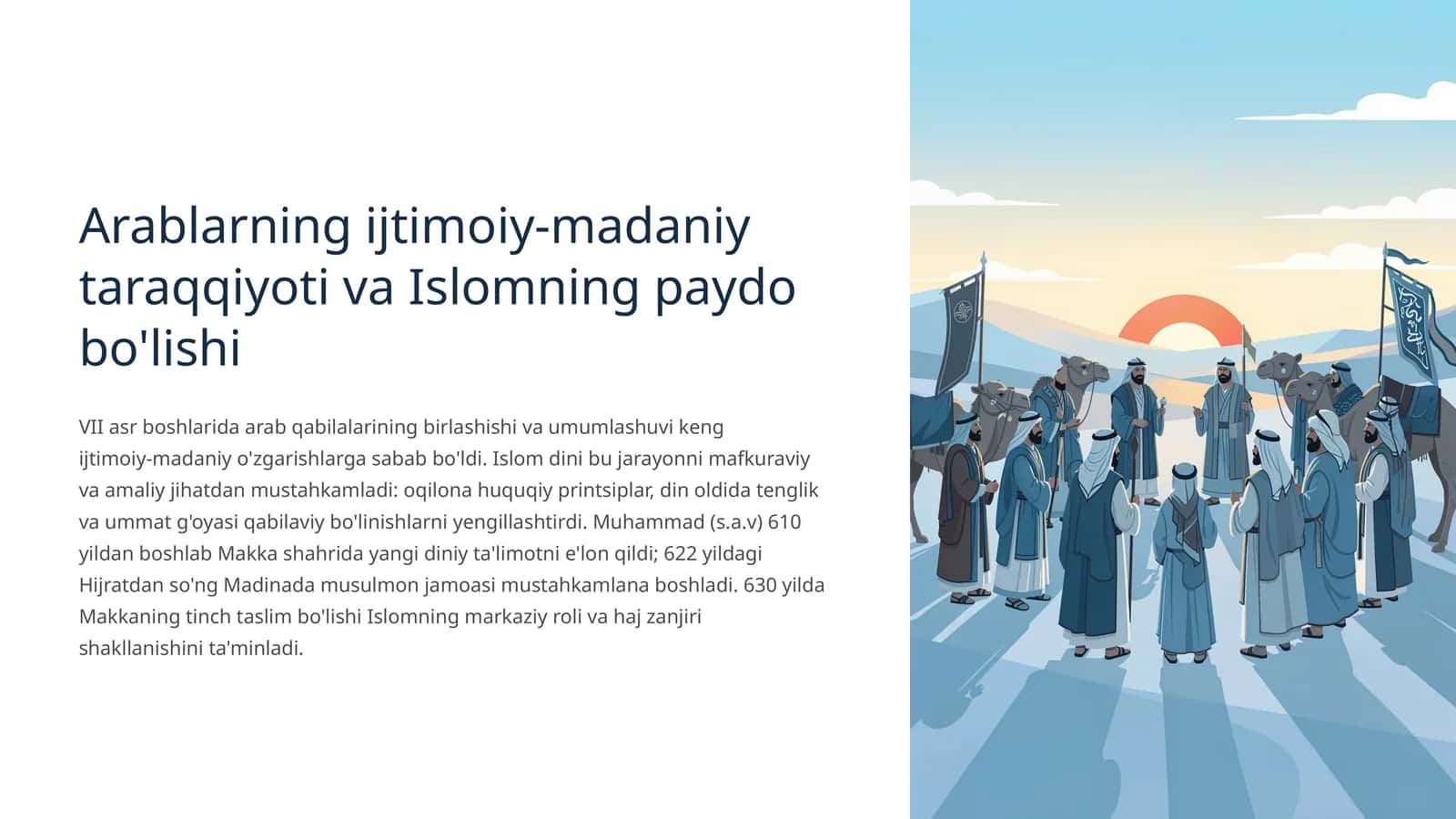 Arablarning ijtimoiy‑madaniy taraqqiyoti va Islomning paydo bo'lishi 1
