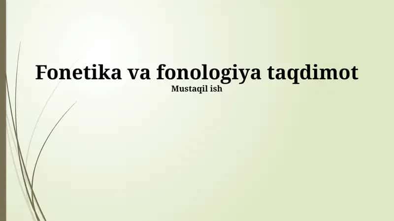 Fonetika va fonologiya taqdimot 1