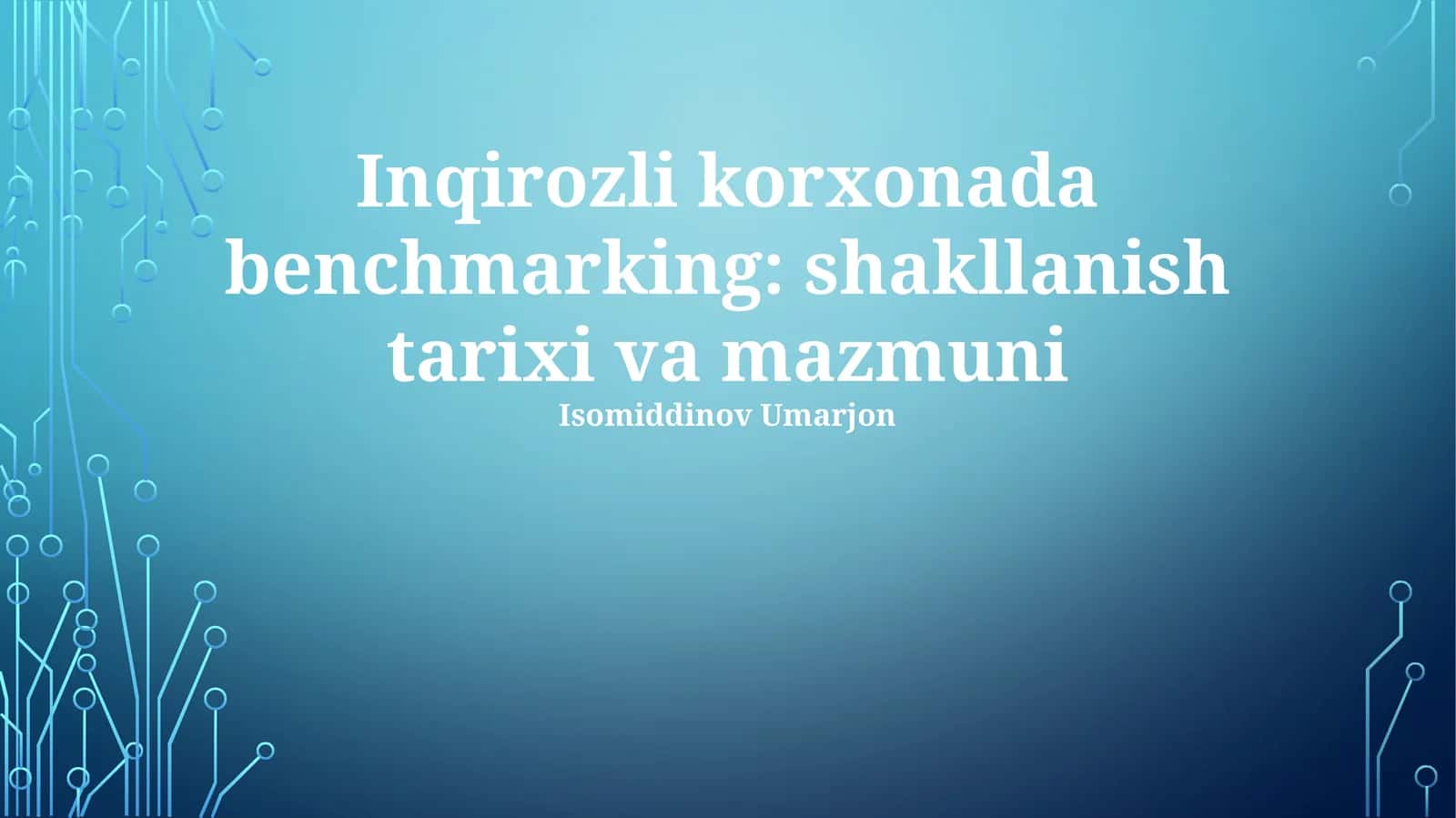 Benchmarking qiyin ahvoldagi korxonadagi o'rni: Tarixiy nazar 1