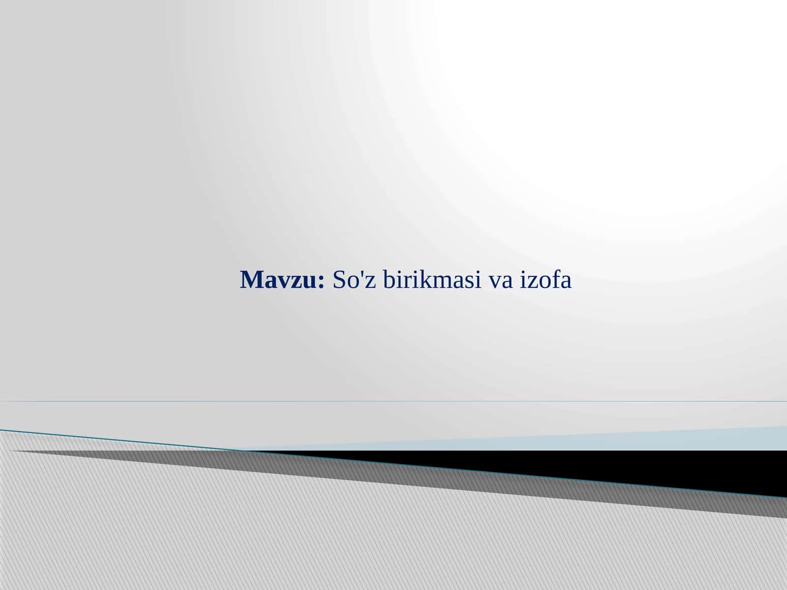 So'z birikmasi va izofa 1