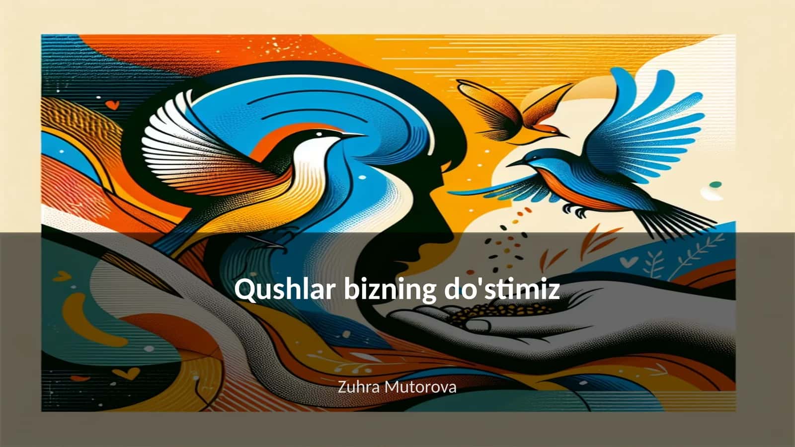 Qushlar bizning do'stimiz 1