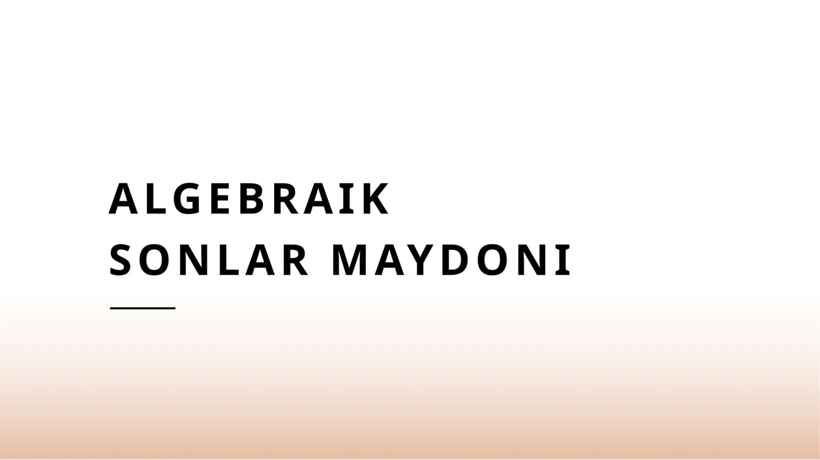 Algebraik sonlar maydoni 1